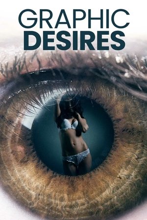 Graphic Desires előzetes