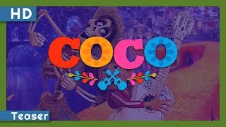 Coco (2017) Teaser - előzetes eredeti nyelven